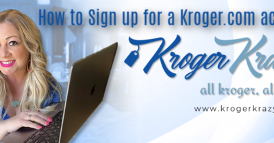 How to Sign up for a Kroger.com Account Kroger Krazy