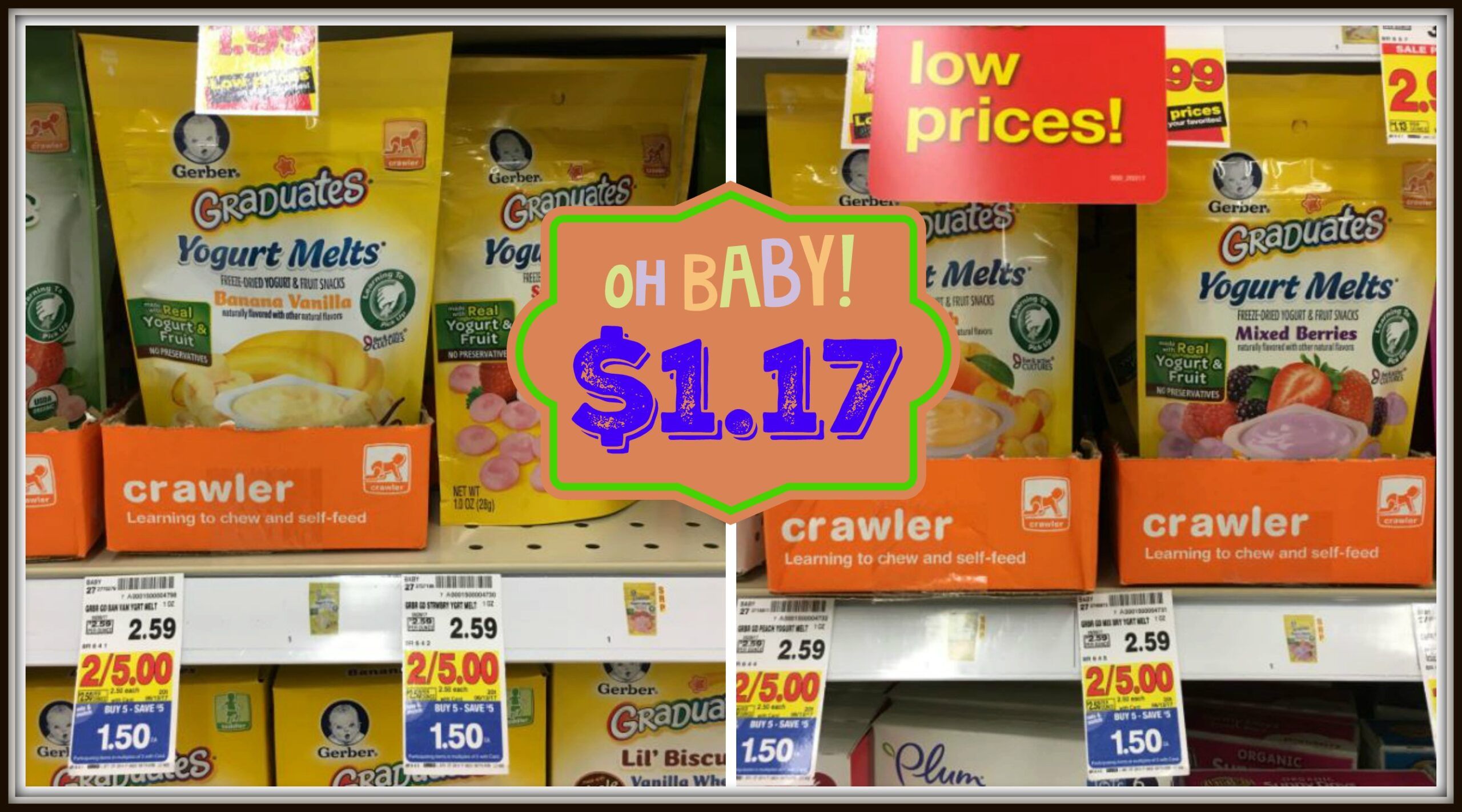 NEW Gerber Graduates Coupon = Yogurt Melts ONLY $1.17 at Kroger ...