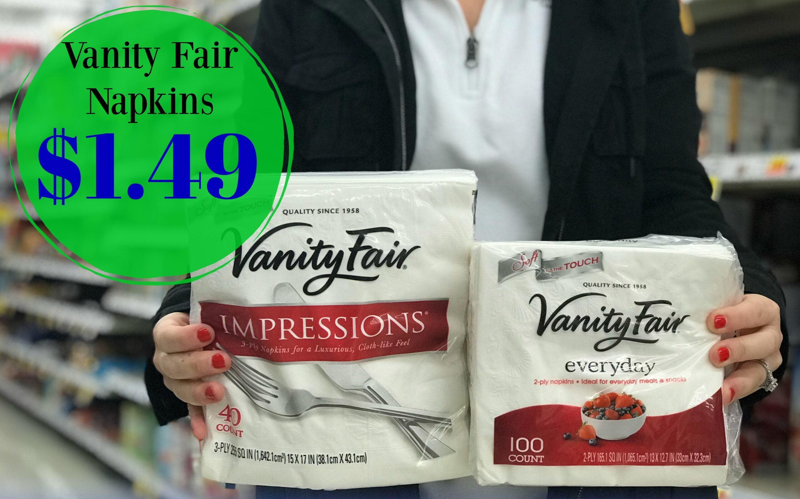Get Vanity Fair Napkins for JUST $1.49 at Kroger (Reg Price $3.19