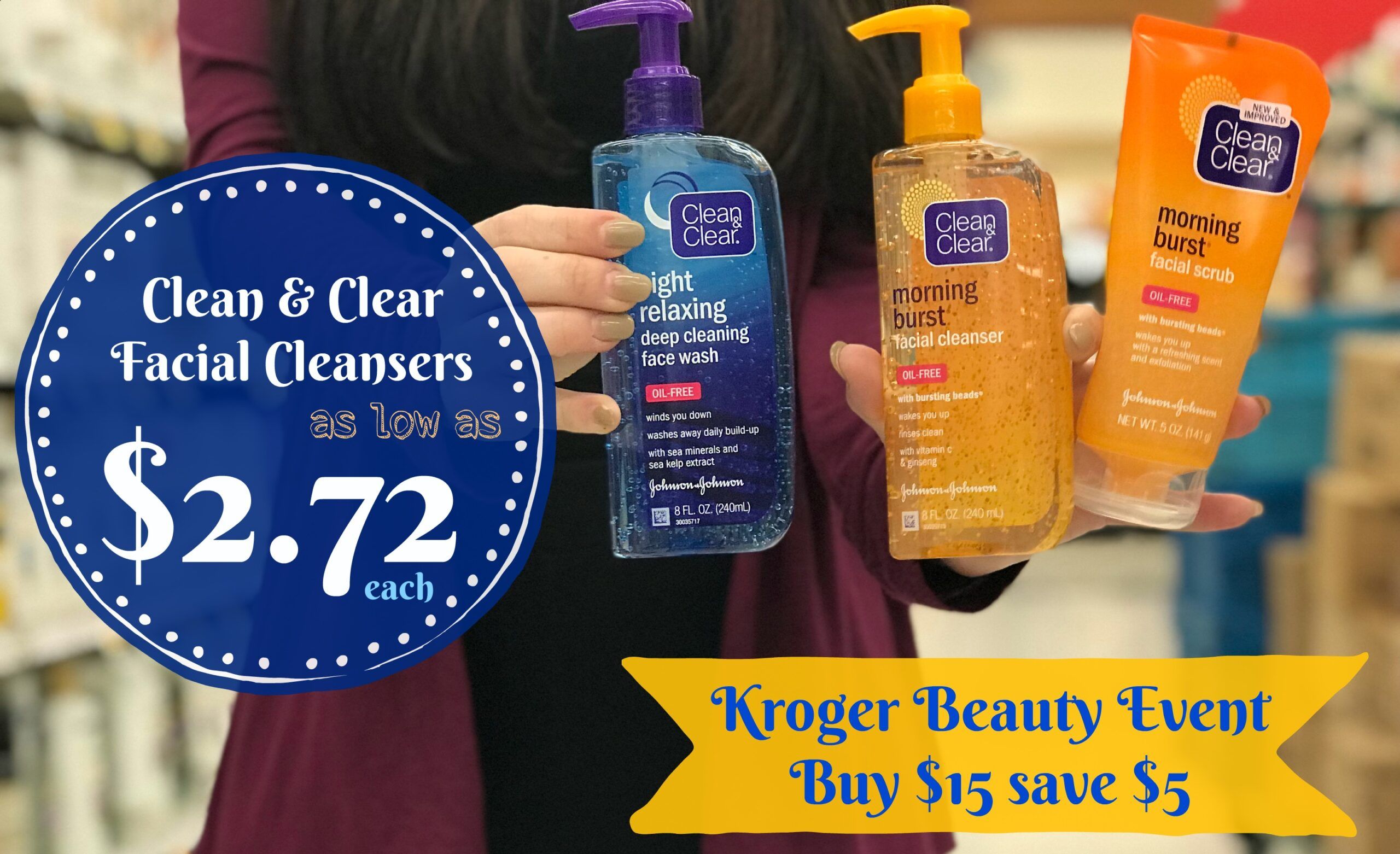 Clean &amp; Clear Cleansers as low as $2.72 each at Kroger! - Kroger Krazy