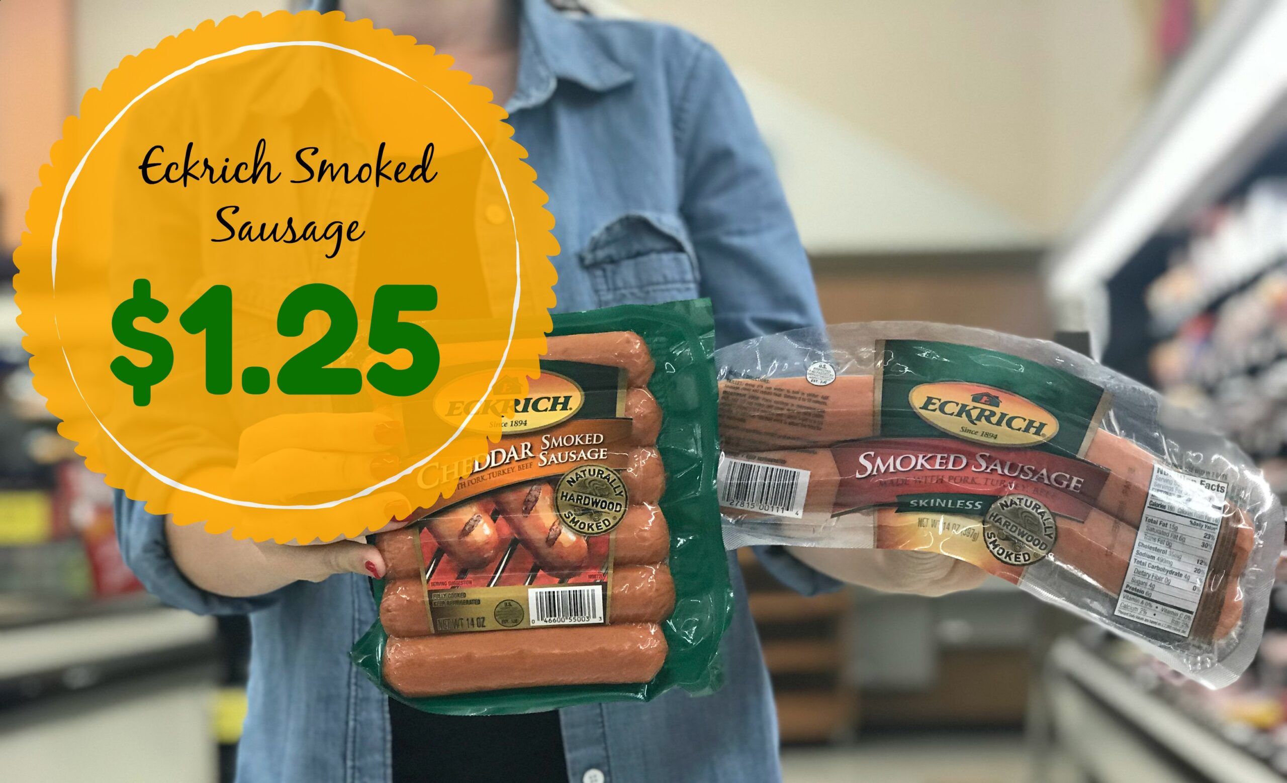 RARE Eckrich Coupon | Smoked Sausage ONLY $1.25 at Kroger!! - Kroger Krazy