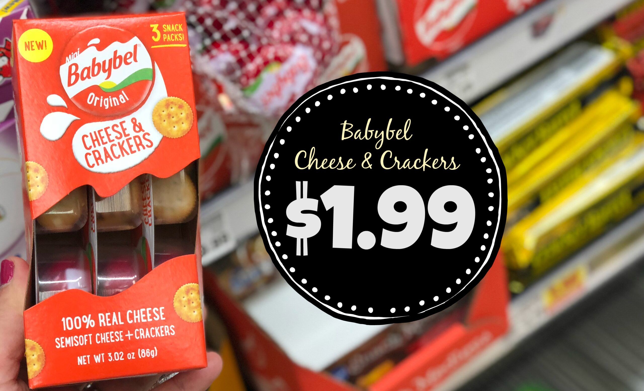 NEW Babybel Coupons | Pay $1.99 for Cheese &amp; Crackers at Kroger ...