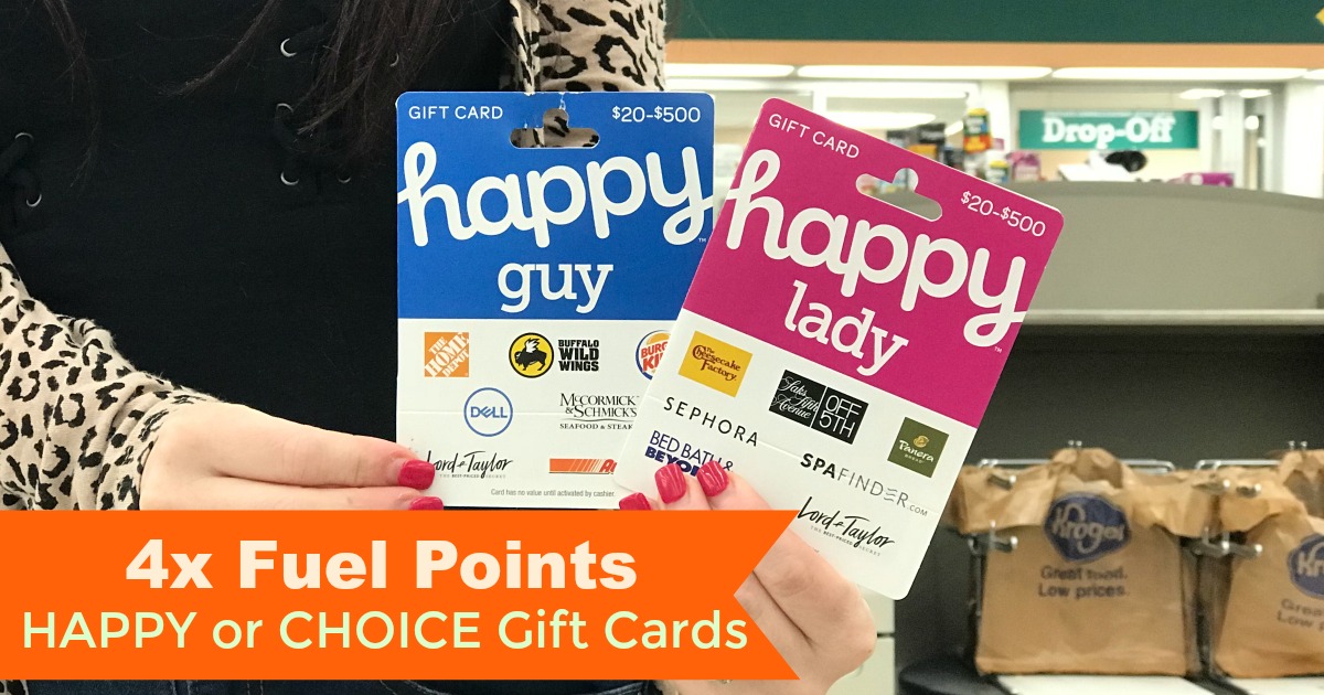 4x Fuel Points on Happy and Choice Gift Cards at Kroger