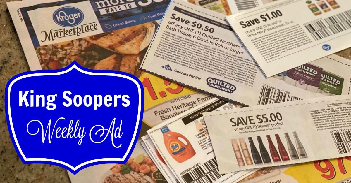 King Soopers Weekly Ad Kroger Affiliate Kroger Krazy