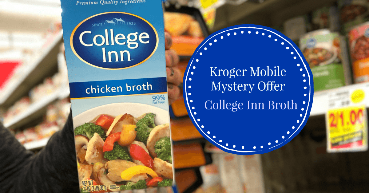 Kroger Mobile Mystery Offer Save 1.25 on College Inn