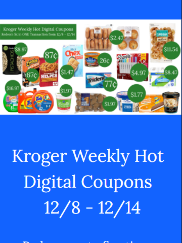 Kroger Weekly Hot Digital Coupons | 12/8-12/14