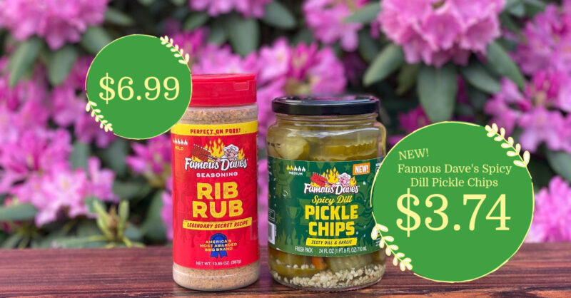 Famous Dave's Rib Rub and Spicy Dill Pickle Chips Kroger Krazy