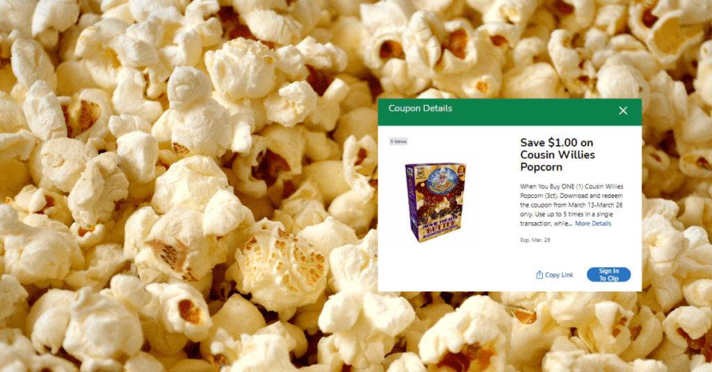 Cousin Willie's Microwave Popcorn Kroger Digital Coupon
