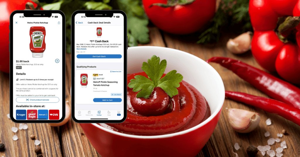 Heinz Pickle Ketchup Kroger Ibotta and Cash Back