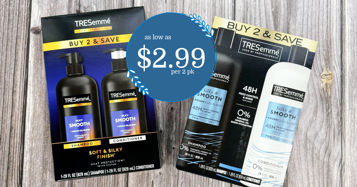 TRESemme Shampoo & Conditioner (2 pks) are as low as $2.99 each at