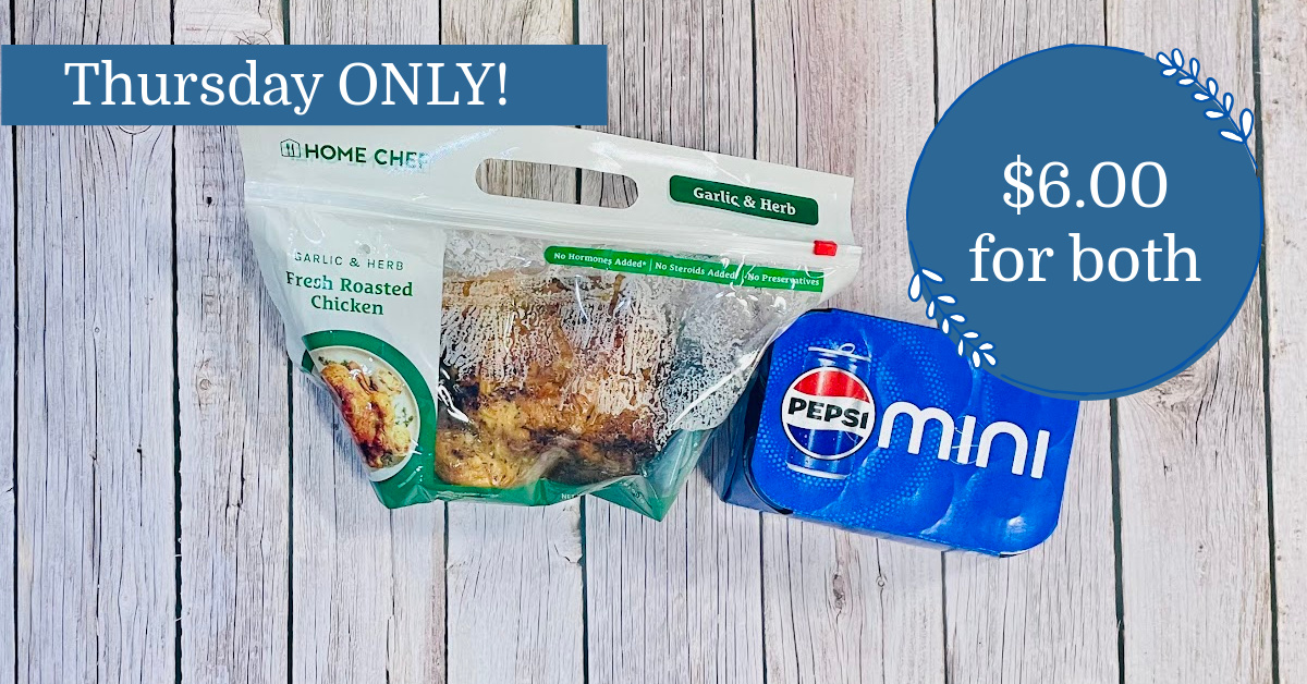 $6 Roasted Chicken Thursdays at Kroger (Plus a Pepsi Freebie