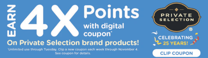 4x fuel points private selection kroger