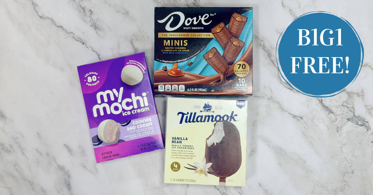 Dove, My Mochi and Tillamook Bars are B1G1 FREE! - Kroger Krazy