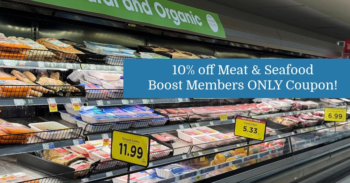 Boost Members: 10% off Meat & Seafood with Coupon!