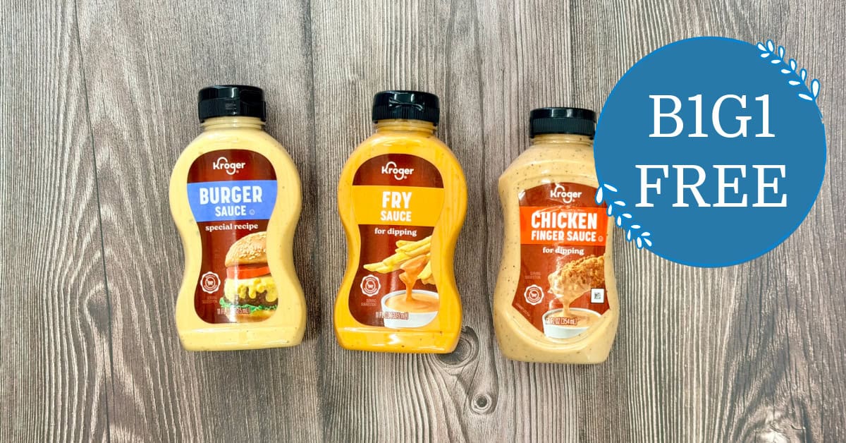 Kroger Dipping Sauces are B1G1 FREE at Kroger!!