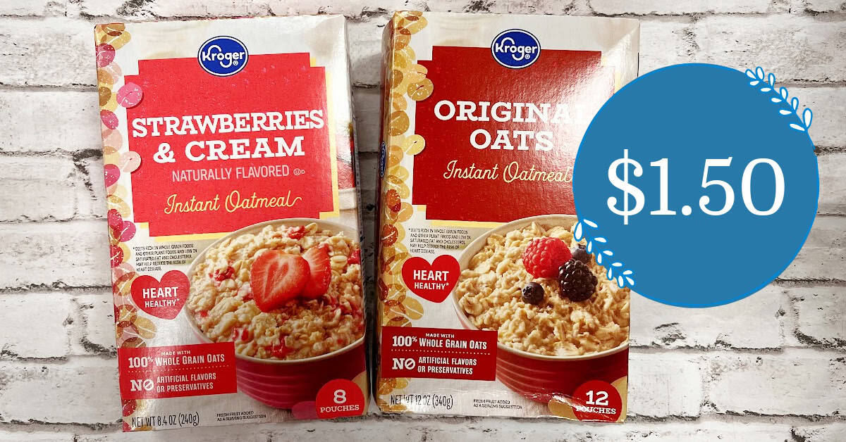 Kroger Instant Oatmeal is $1.50!