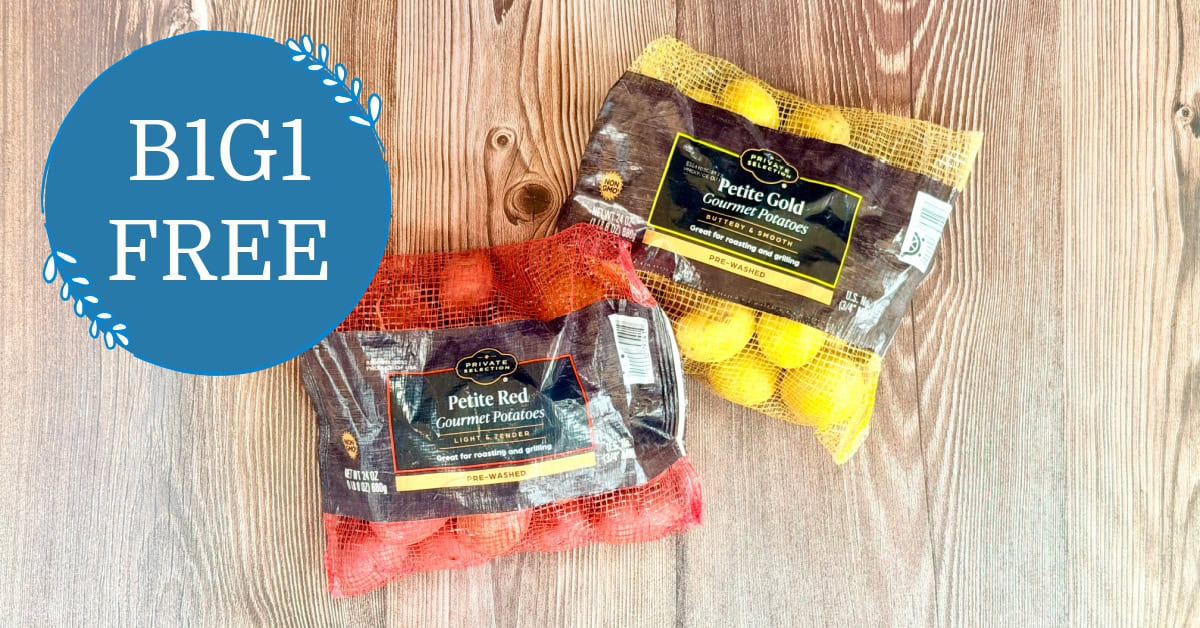 Private Selection Gourmet Potatoes are B1G1 FREE at Kroger!