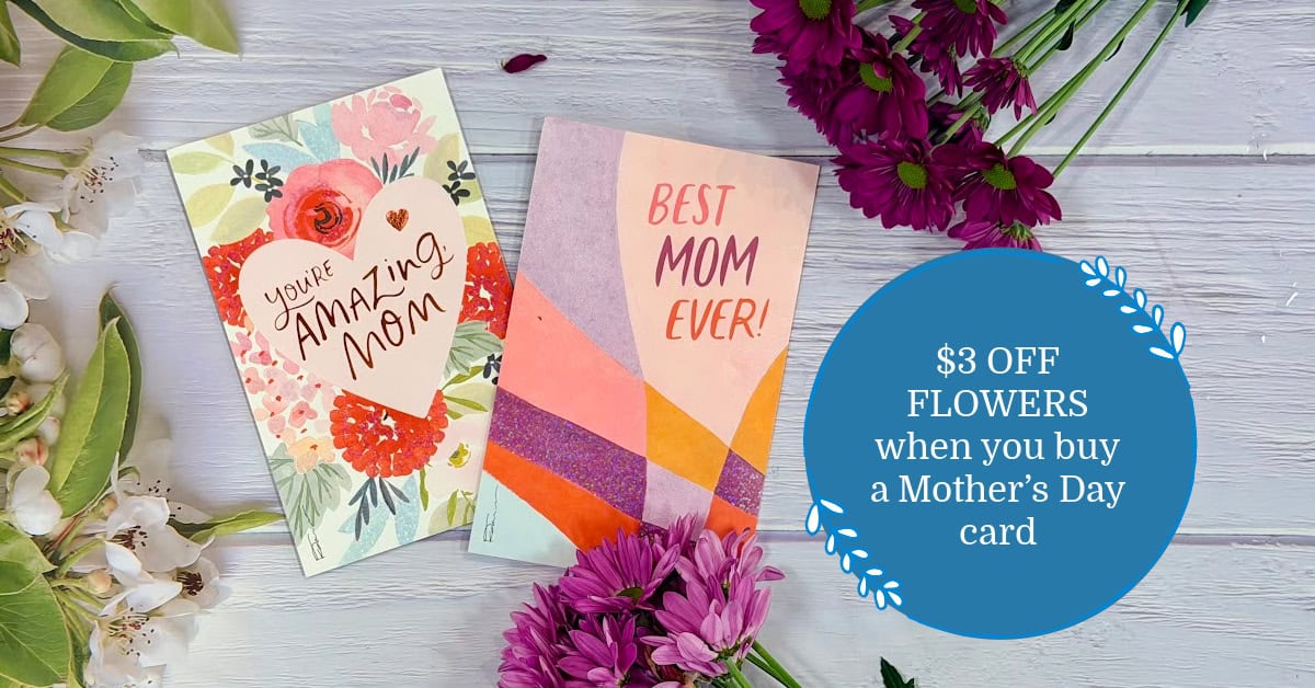 $3 Off Flowers wyb Mother’s Day Card at Kroger (Easy Bonus Digital Deal)