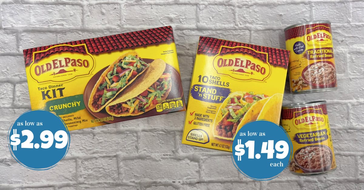 Old El Paso Refried Beans, Taco Shells and Kits as low as $1.49!
