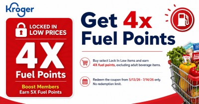 4x Fuel Points Locked in Low Prices Kroger Krazy