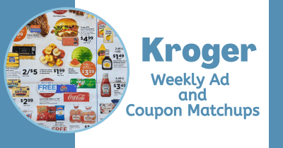 Kroger Weekly Ad and Coupon Matchups Kroger Krazy